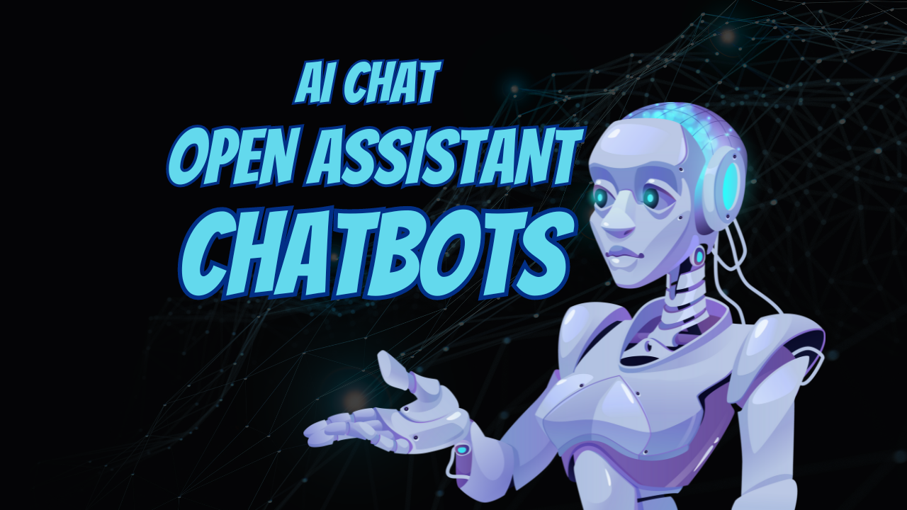 AI Chat Open Assistant Chatbots