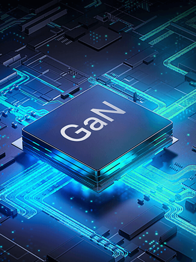 The Power of Gallium Nitride (GaN) Semiconductors
