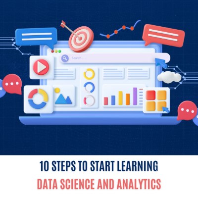 10 Steps to start learning data science and analytics